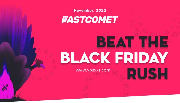 #黑五#FastComet：共享主机/云服务器/AMD独服最高优惠80%，新加坡/东京/美国等11机房可选