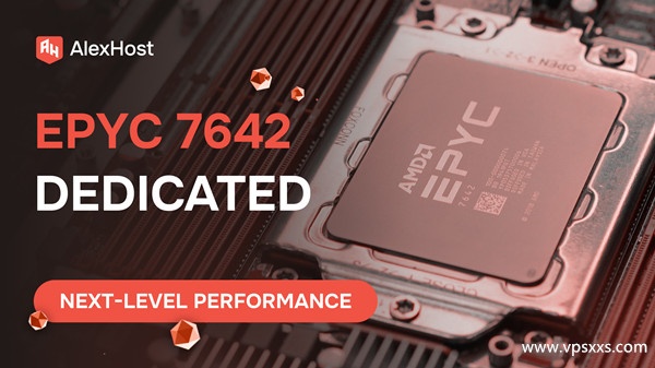 Alexhost摩尔多瓦AMD EPYC 7642物理机