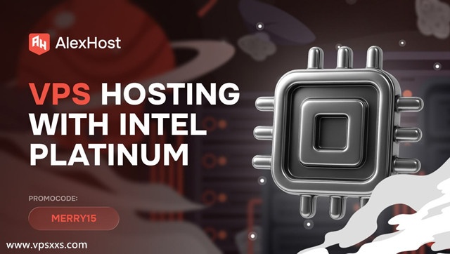 AlexHost新增Platinum 8268高性能抗投诉VPS，摩尔多瓦机房，1Gbps带宽无限流量，6.8欧元/月，无视DMCA/可匿名，支持Paypal/加密货币